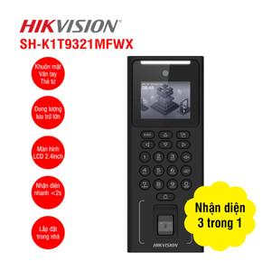 Máy chấm công Hikvision  nhận diên khuôn mặt + vân tay + Thẻ (SH-K1T9321MFWX)